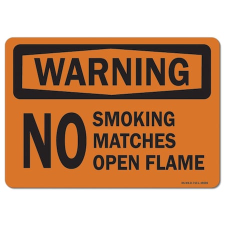 Signmission OSHA Warning Decal, No Smoking Matches or Open Flame, 18in X 12in Decal, 12" W, 18" L, Landscape OS-WS-D-1218-L-19696